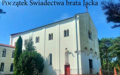 Początek Świadectwa brata Jacka
